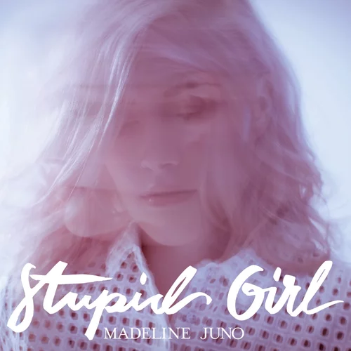 Madeline Juno - Stupid Girl Cover Madeline Juno - Stupid Girl Cover